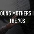 Young Mothers in the 70s - Rotten Tomatoes
