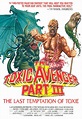 The Toxic Avenger Part III: The Last Temptation of Toxie - Alchetron ...