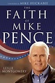 The Faith of Mike Pence by Leslie Montgomery (English) Hardcover Book ...