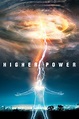 Higher Power Poster |Teaser Trailer