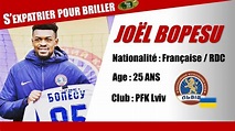 Joël Bopesu - Jouer la Ligue des Champions en s'expatriant - Interview ...