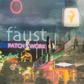 Faust - Patchwork (2005) :: maniadb.com