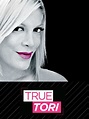 True Tori - Full Cast & Crew - TV Guide