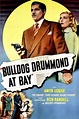 Bulldog Drummond at Bay (1947) - Posters — The Movie Database (TMDB)