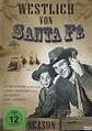 Westlich von Santa Fe: Season 1 - 16 Episoden [4 DVDs]: Amazon.de: DVD ...