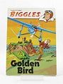 BIGGLES AND THE GOLDEN BIRD written by Johns, W.E. James, Peter ...
