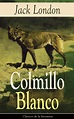 COLMILLO BLANCO EBOOK | JACK LONDON | Descargar libro PDF o EPUB ...