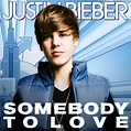 Justin Bieber – Somebody to Love Lyrics | Genius Lyrics