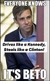 Everyone knows it's BETO - Imgflip