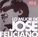 Release “Lo Mejor de José Feliciano” by José Feliciano - MusicBrainz