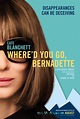 Second Trailer for Richard Linklater's 'Where'd You Go, Bernadette ...