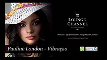 Pauline London - Vibraçao - YouTube