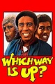 Which Way Is Up? (1977) - Movie | Moviefone