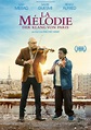 Film: La Mélodie – Der Klang von Paris (OmU) - filmRaum