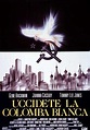 Uccidete la colomba bianca (1989) | FilmTV.it