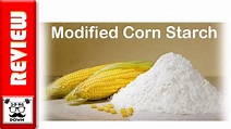 Why is modified corn starch bad for you?