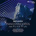 Beethoven: Piano Concertos Nos. 4 Op. 58 & '6' Op. 61a – Gianluca ...