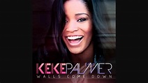 Keke Palmer - Walls Come Down - YouTube