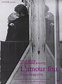 L'AMOUR FOU (1969) POSTER, FRENCH | Original Film Posters Online ...