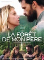 Critique du film La Forêt de mon père - AlloCiné
