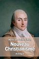 Nouveau Christianisme by Henri De Saint-Simon (French) Paperback Book ...