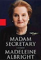 Madeleine Albright: 'Madam Secretary' : NPR