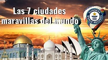 LAS 7 CIUDADES MARAVILLAS del MUNDO (TE SORPRENDERÁ 😱) - YouTube