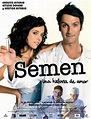 Semen, una historia de amor (2005) - Película eCartelera