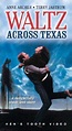 Waltz Across Texas (1982)