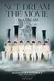 NCT Dream The Movie : In A Dream - SensaCine.com.mx