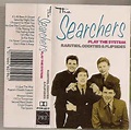 The Searchers - The Searchers Play The System - Rarities, Oddities ...