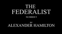 The Federalist #9 by Alexander Hamilton Audio Recording - YouTube