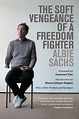 The Soft Vengeance of a Freedom Fighter by Albie Sachs - Paperback ...