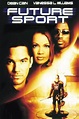 Futuresport (1998) par Ernest R. Dickerson