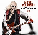 Olympia 2016 by Michel Polnareff - Music Charts