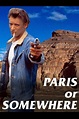 Paris or Somewhere (película 1994) - Tráiler. resumen, reparto y dónde ...