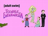 Prime Video: Teenage Euthanasia - Season 1