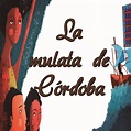 La Leyenda de la Mulata de Córdoba