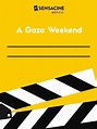 Reparto de la película A Gaza Weekend : directores, actores e equipo ...