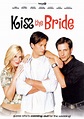 Kiss the Bride - Where to Watch and Stream - TV Guide