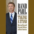 Taking a Stand: Moving Beyond Partisan Politics to Unite America (Audio ...