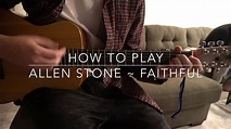 Faithful // Allen Stone // Easy Guitar Lesson - YouTube