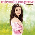 Sparks Fly (Deluxe Version) - Miranda Cosgrove - 专辑 - 网易云音乐