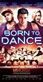 Born to Dance (2015 film) - Alchetron, the free social encyclopedia