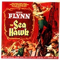 The Hitless Wonder Movie Blog: Swashathon! THE SEA HAWK (1940)