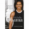Michelle Obama In Her Own Words - -lo mejor de | FNAC en Fnac