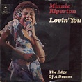 Minnie Riperton - Lovin' You / The Edge Of A Dream (1975, Vinyl) | Discogs