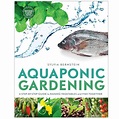 Aquaponic Gardening by Sylvia Bernstein - Best Buds Forever