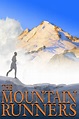Watch The Mountain Runners (2012) Full Movie For Free | [AZMovies]
