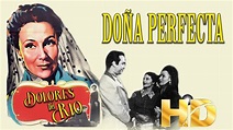 Doña Perfecta (1951) Pelicula En HD, Dolores del Rio. - YouTube